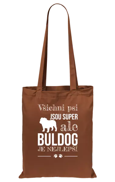 Látková taška Buldog je nejlepší