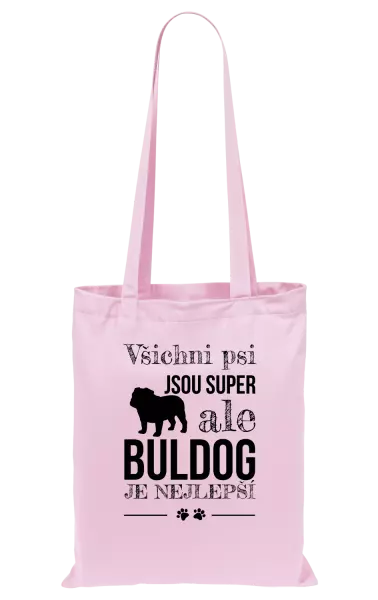 Látková taška Buldog je nejlepší