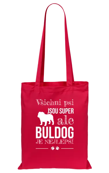 Látková taška Buldog je nejlepší