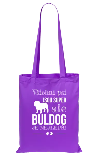 Látková taška Buldog je nejlepší