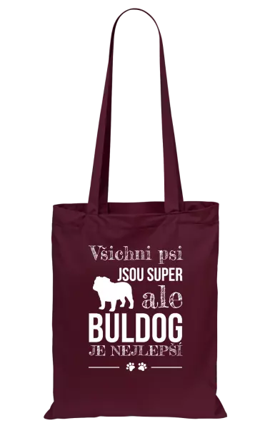 Látková taška Buldog je nejlepší