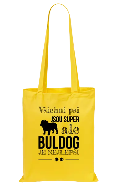 Látková taška Buldog je nejlepší