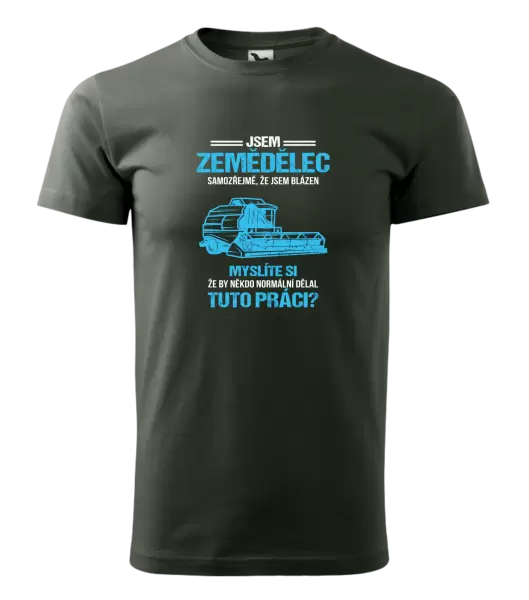 Pánské tričko Samozřejmě, že jsem blázen - zemědělec