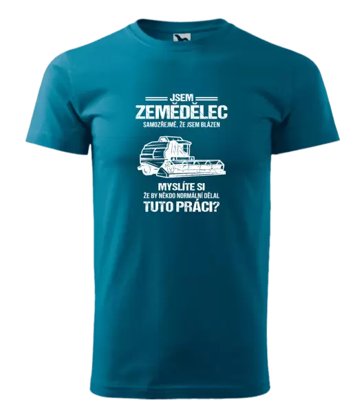 Pánské tričko Samozřejmě, že jsem blázen - zemědělec