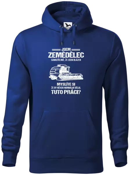 Pánská mikina Samozřejmě, že jsem blázen - zemědělec