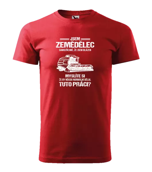 Pánské tričko Samozřejmě, že jsem blázen - zemědělec