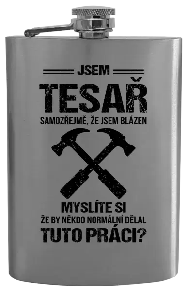 Placatka Samozřejmě, že jsem blázen - tesař