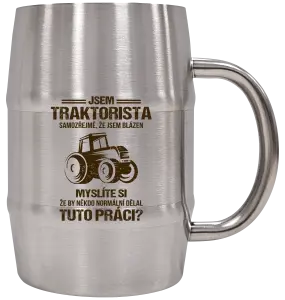 Nerezový chladicí půllitr Samozřejmě, že jsem blázen - traktorista