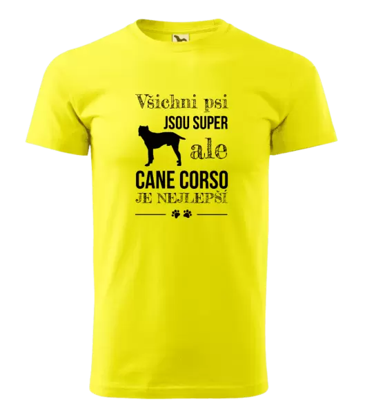 Pánské tričko Cane Corso je nejlepší