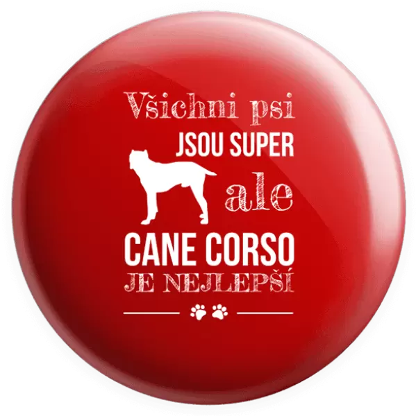 Placka Cane Corso je nejlepší