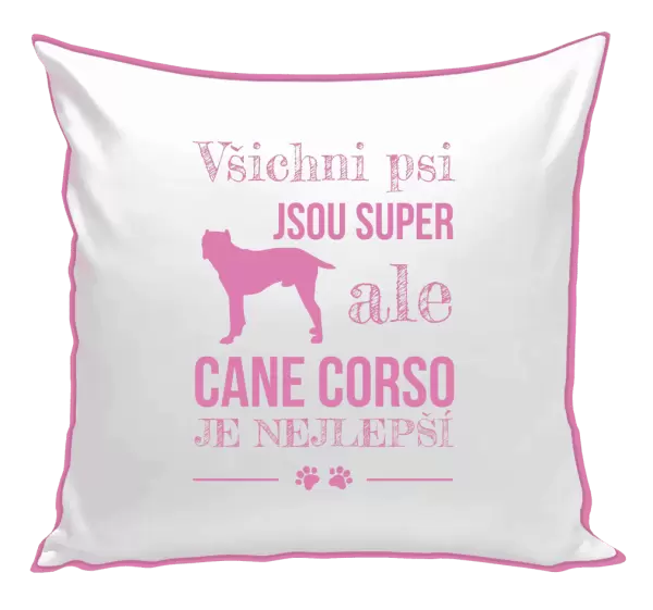 Polštář Cane Corso je nejlepší
