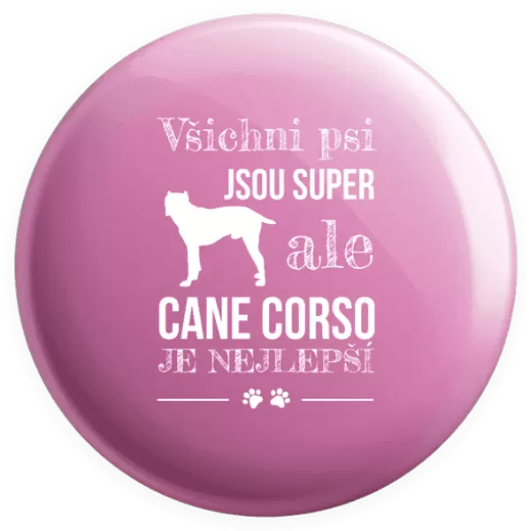 Placka Cane Corso je nejlepší