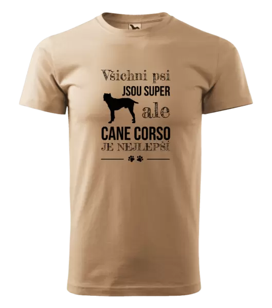 Pánské tričko Cane Corso je nejlepší