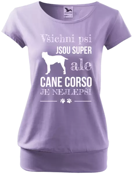 Dámské tričko Cane Corso je nejlepší
