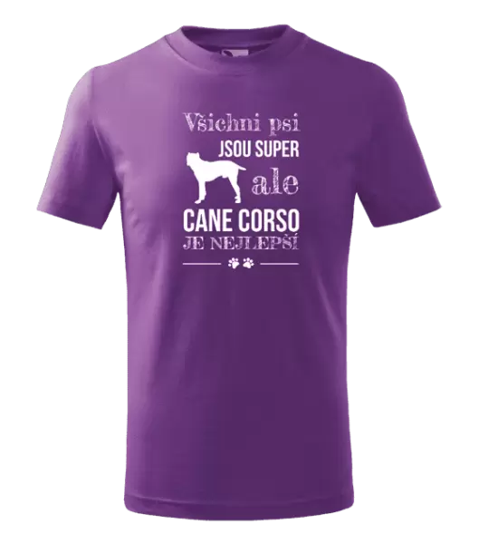 Dětské tričko Cane Corso je nejlepší