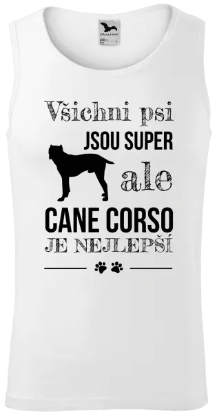 Pánské tílko Cane Corso je nejlepší