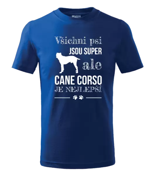 Dětské tričko Cane Corso je nejlepší