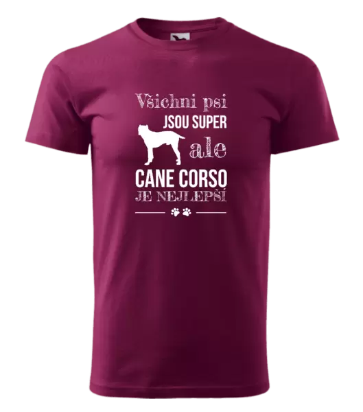 Pánské tričko Cane Corso je nejlepší