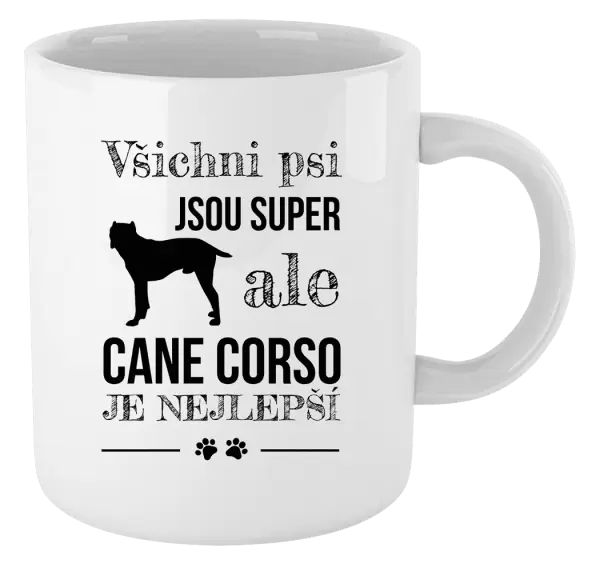 Hrnek Cane Corso je nejlepší