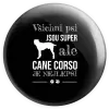 Placka Cane Corso je nejlepší