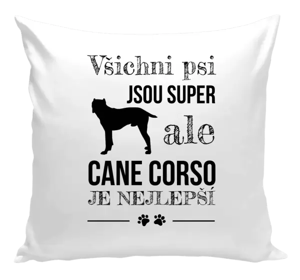 Polštář Cane Corso je nejlepší