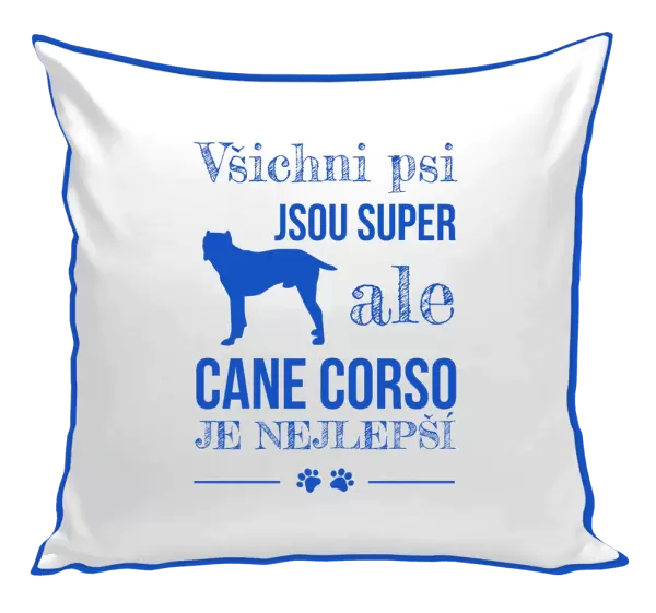 Polštář Cane Corso je nejlepší