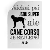 Samolepka Cane Corso je nejlepší