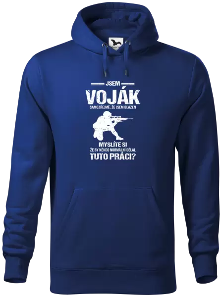 Pánská mikina Samozřejmě, že jsem blázen - voják