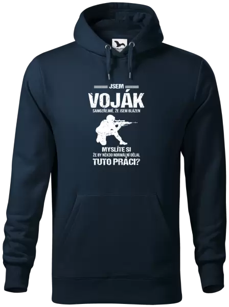 Pánská mikina Samozřejmě, že jsem blázen - voják
