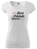 Dámské tričko Best friends forever #2