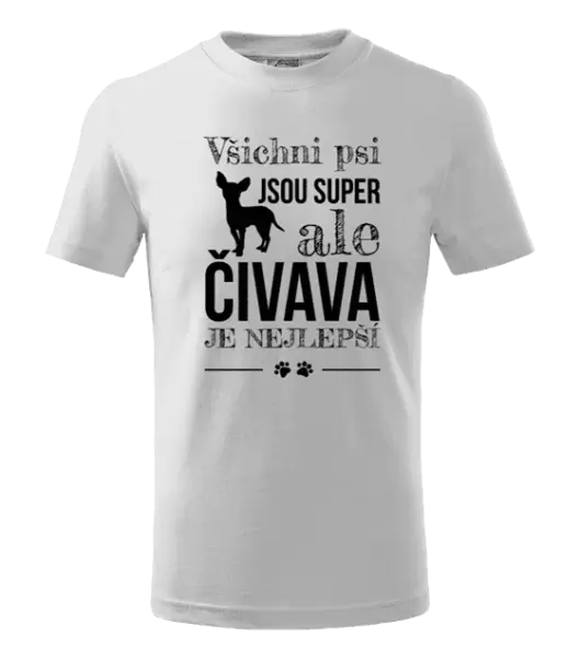 Dětské tričko Čivava je nejlepší