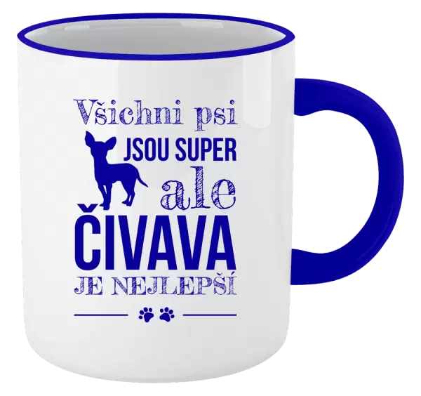 Hrnek Čivava je nejlepší