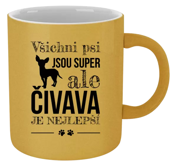 Metalický hrnek Čivava je nejlepší