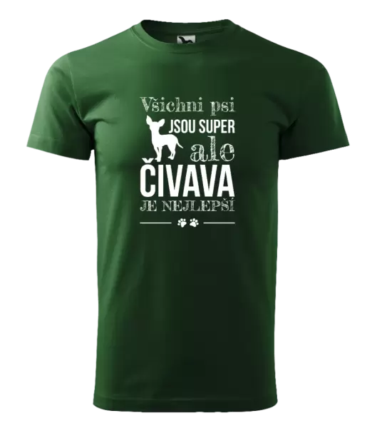 Pánské tričko Čivava je nejlepší