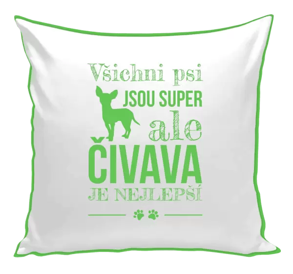 Polštář Čivava je nejlepší