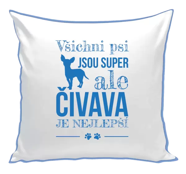 Polštář Čivava je nejlepší