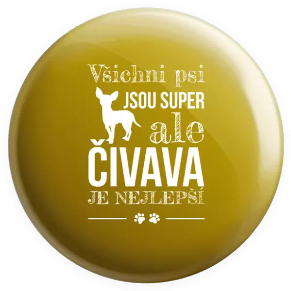 Placka Čivava je nejlepší