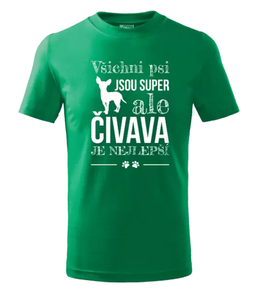Dětské tričko Čivava je nejlepší
