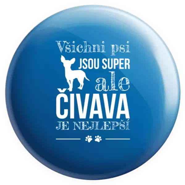 Placka Čivava je nejlepší