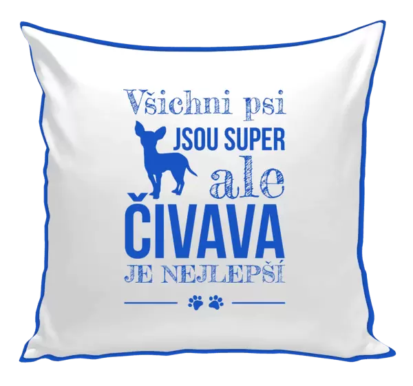 Polštář Čivava je nejlepší