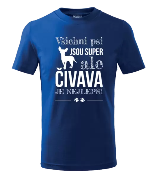 Dětské tričko Čivava je nejlepší