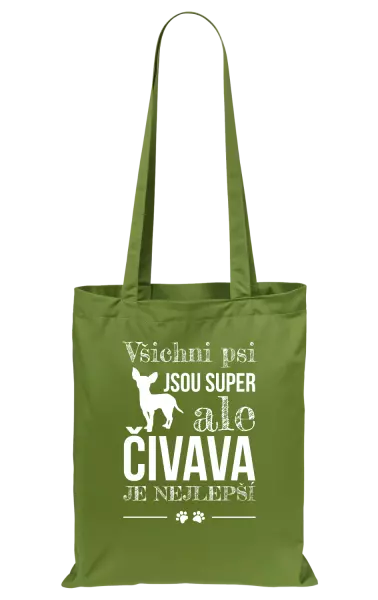 Látková taška Čivava je nejlepší