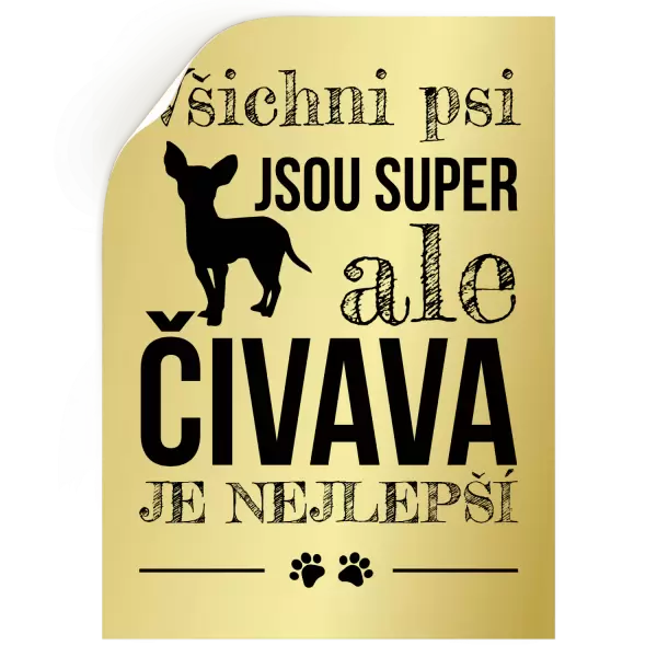Samolepka Čivava je nejlepší
