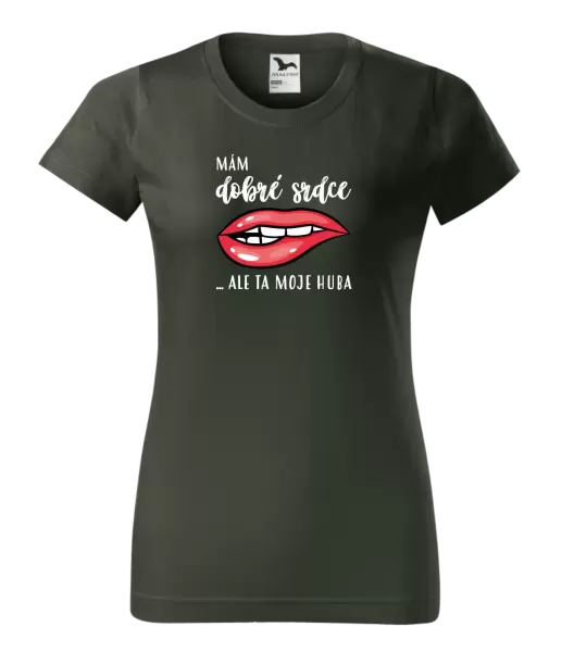 Dámské tričko Mám dobré srdce, ale ta moje huba