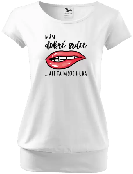 Dámské tričko Mám dobré srdce, ale ta moje huba