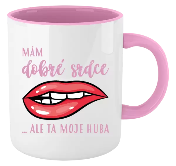 Hrnek Mám dobré srdce, ale ta moje huba