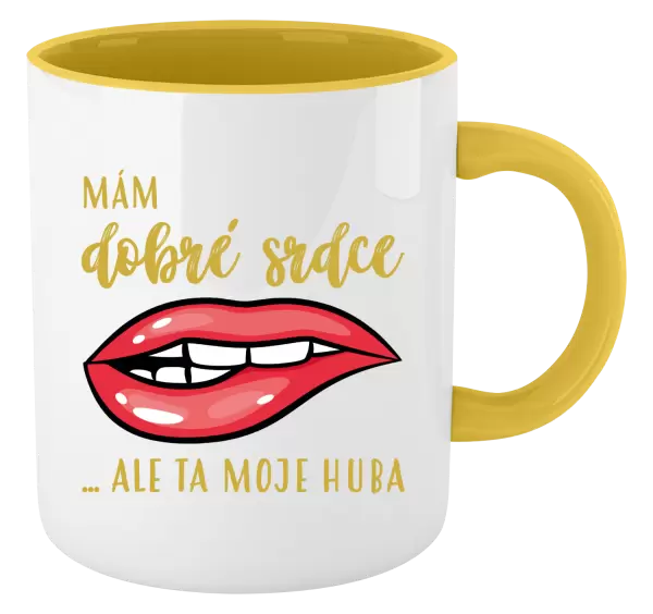 Hrnek Mám dobré srdce, ale ta moje huba