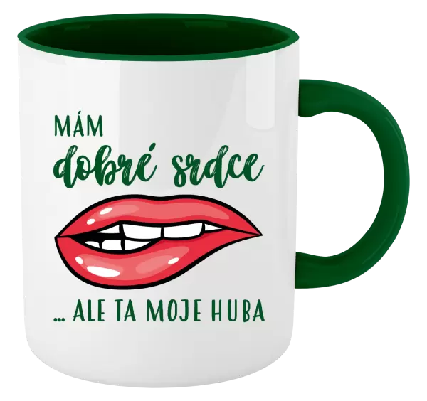 Hrnek Mám dobré srdce, ale ta moje huba