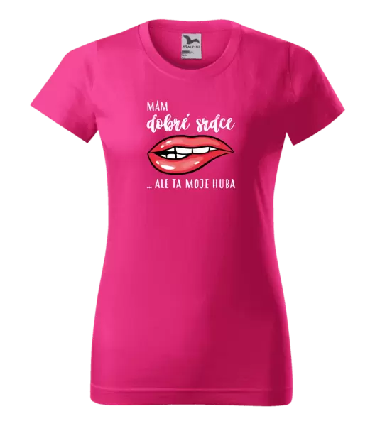 Dámské tričko Mám dobré srdce, ale ta moje huba