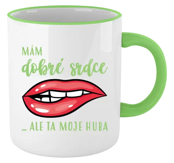 Hrnek Mám dobré srdce, ale ta moje huba